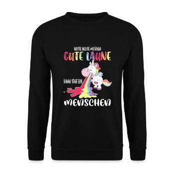 Hatte heute morgen gute Laune, dann traf Menschen - Unisex Pullover - Schwarz - Vorne - Alina (178cm) & Michal (187cm)