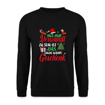 Mit mir Verwandt zu sein einzig wahre Geschenk - Unisex Pullover - Schwarz - Vorne - Alina (178cm) & Michal (187cm)