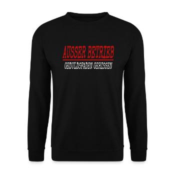 Humor Spruch Ausser Betrieb Geduldsfaden Gerissen - Unisex Pullover - Schwarz - Vorne - Alina (178cm) & Michal (187cm)