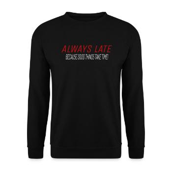 Sarkasmus Ironie Spruch Humor Fun Geschenkidee - Unisex Pullover - Schwarz - Vorne - Alina (178cm) & Michal (187cm)