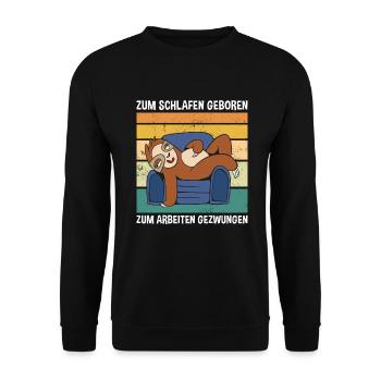 Zum Arbeiten Gezwungen Süßes Faultier - Unisex Pullover - Schwarz - Vorne - Alina (178cm) & Michal (187cm)
