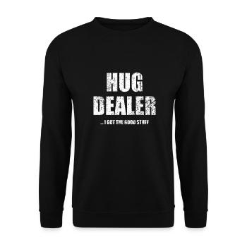 Hug Dealer ... I Got The Good Stuff - Unisex Sweatshirt - black - Front - Alina (178cm) & Michal (187cm)