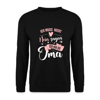 Ich muss nicht nein sagen ich bin die Oma FunShirt - Unisex Pullover - Schwarz - Vorne - Alina (178cm) & Michal (187cm)