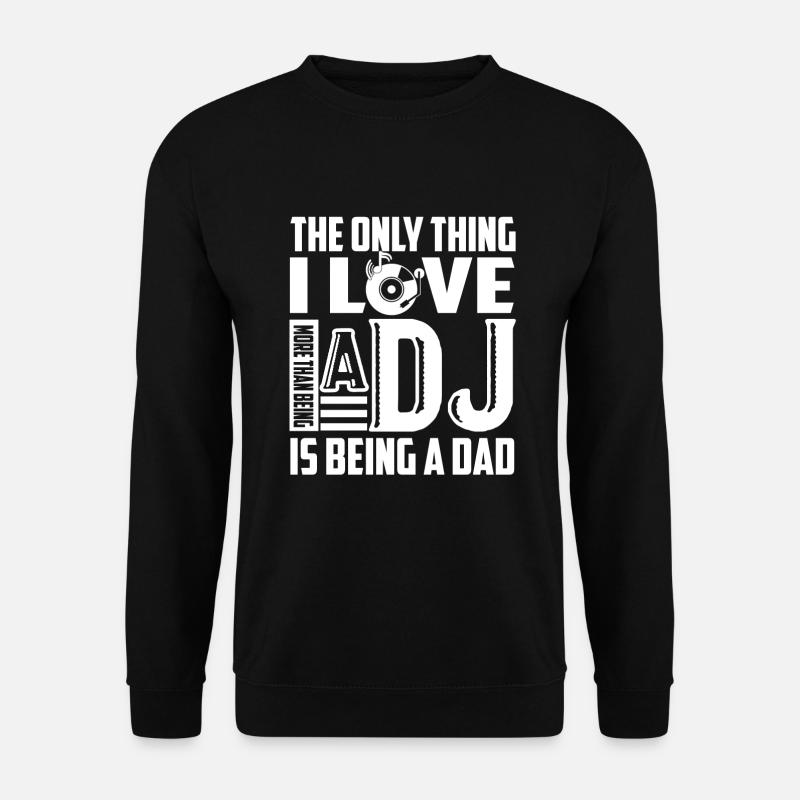 DJ DJ Dad - Unisex Pullover - Schwarz