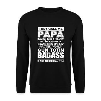 Fête des pères, ils m'appellent papa - Sweat-shirt Unisexe - noir - Devant - Alina (178cm) & Michal (187cm)