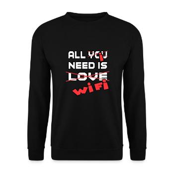 all i need is wifi all i need is wifi - Unisex Sweatshirt - black - Front - Alina (178cm) & Michal (187cm)