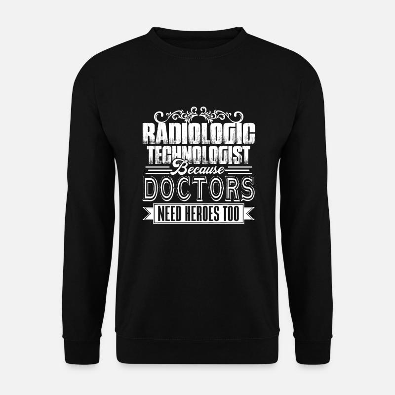 Fier technologue en radiologie - Sweat-shirt Unisexe - noir