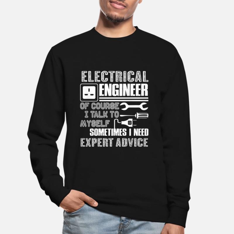 Electrical Engineer Funny Electrical Engineer Unisex Sweatshirt