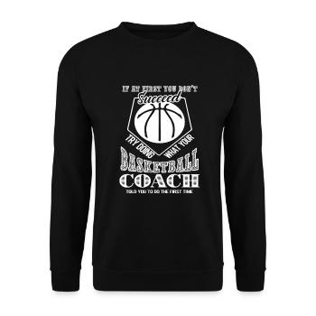 Basketball Basketball Coach - Unisex Sweatshirt - black - Front - Alina (178cm) & Michal (187cm)