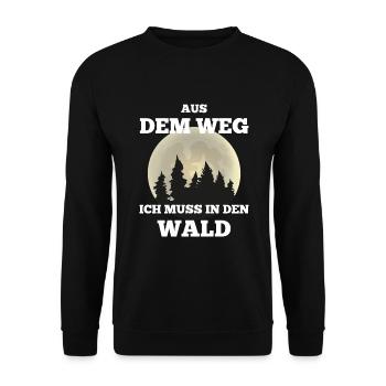 Aus dem Weg ich muss in den Wald Waldmensch Spruch - Unisex Pullover - Schwarz - Vorne - Alina (178cm) & Michal (187cm)