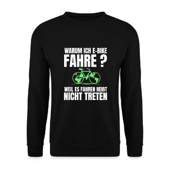Warum ich E-Bike fahre ? - Unisex Pullover - Schwarz - Vorne - Alina (178cm) & Michal (187cm)