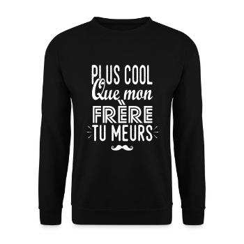 plus cool que mon Frère cadeau frère et sœur - Sweat-shirt Unisexe - noir - Devant - Alina (178cm) & Michal (187cm)