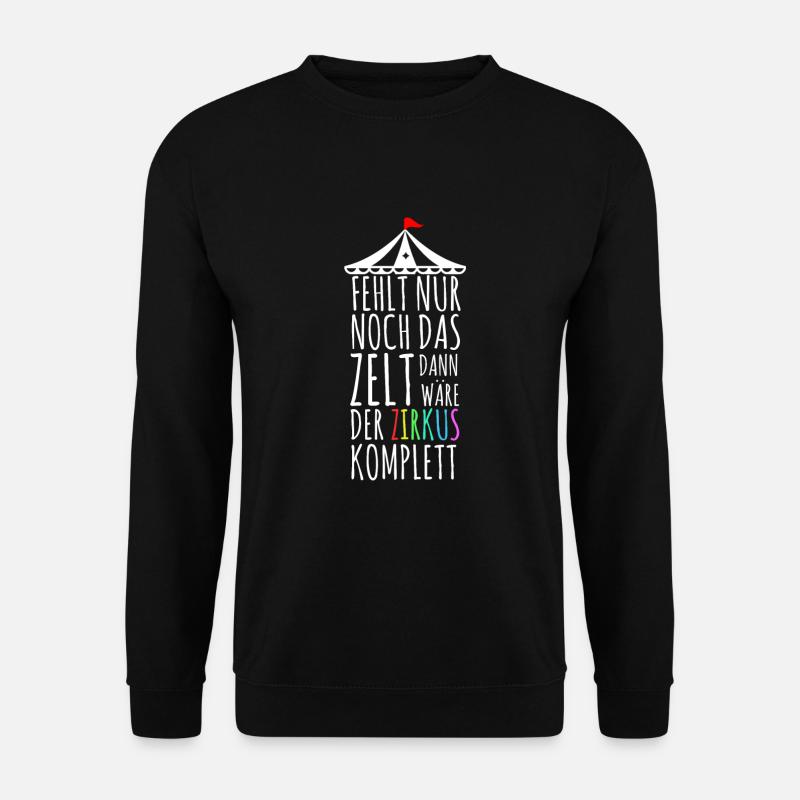 Zirkus - Unisex Pullover - Schwarz