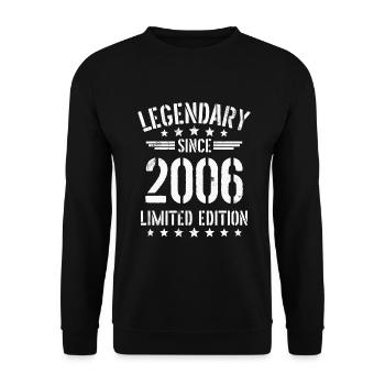 Born in 2006 Legendary birthday saying - Unisex Sweatshirt - black - Front - Alina (178cm) & Michal (187cm)
