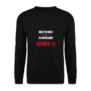 weisst du was ?Es interessiert keinen !!! - Unisex Pullover - Schwarz - Vorne - Alina (178cm) & Michal (187cm)