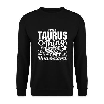 Taurus Its A Taurus Thing - Unisex Sweatshirt - black - Front - Alina (178cm) & Michal (187cm)