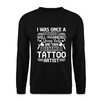 Tattoo Artist I Became A Tattoo Artist - Unisex Sweatshirt - black - Front - Alina (178cm) & Michal (187cm)