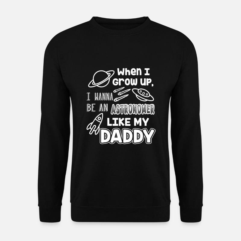 Astronomer Astronomer Like Daddy - Unisex Sweatshirt - black