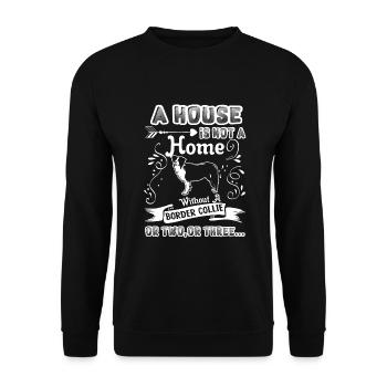 Border Collie Home Without Border Collie - Unisex Sweatshirt - black - Front - Alina (178cm) & Michal (187cm)