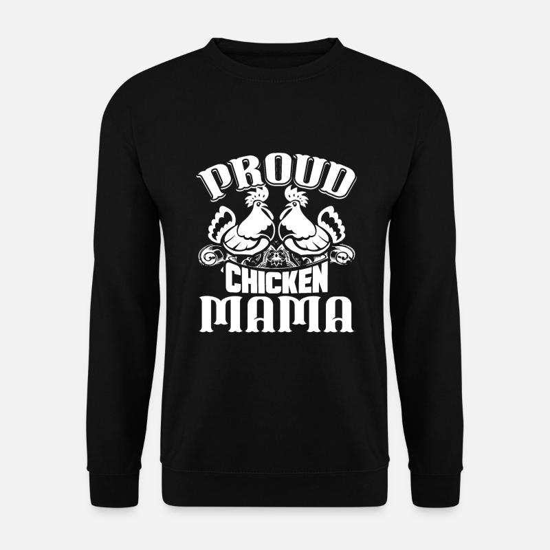 Chicken Proud Chicken Mama - Unisex Sweatshirt - black