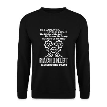 Machinist My Machinist Is Everything I Want - Unisex Sweatshirt - black - Front - Alina (178cm) & Michal (187cm)