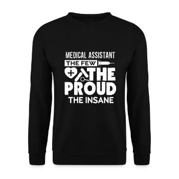 Medical Assistant The Proud The Insane - Unisex Sweatshirt - black - Front - Alina (178cm) & Michal (187cm)