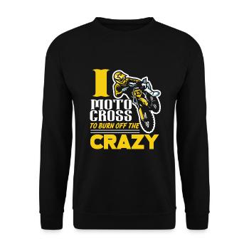 Motocross I Motocross To Burn Off Crazy - Unisex Sweatshirt - black - Front - Alina (178cm) & Michal (187cm)