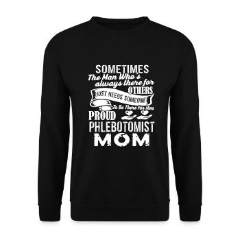 Phlebotomist Proud Phlebotomist Mom - Unisex Sweatshirt - black - Front - Alina (178cm) & Michal (187cm)