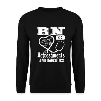 Registered Nurse Doesn't Mean Refreshment - Unisex Sweatshirt - black - Front - Alina (178cm) & Michal (187cm)
