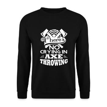 Axe Throwing No Crying In Axe Throwing - Unisex Sweatshirt - black - Front - Alina (178cm) & Michal (187cm)
