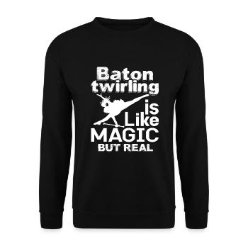 Baton Twirling Is Like Magic But Real - Unisex Sweatshirt - black - Front - Alina (178cm) & Michal (187cm)