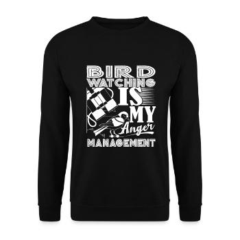 Birdwatching Birdwatching Is My Anger Management - Unisex Sweatshirt - black - Front - Alina (178cm) & Michal (187cm)