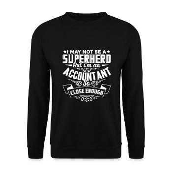 Accountant I'm An Accountant So Close Enough - Unisex Sweatshirt - black - Front - Alina (178cm) & Michal (187cm)