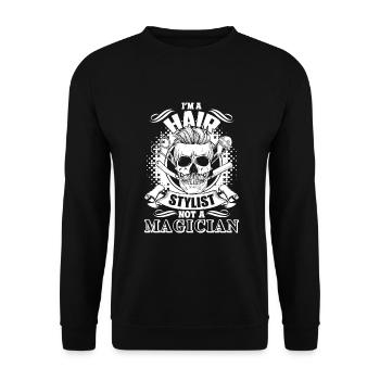 Hair Stylist I'm A Hair Stylist Not A Magician - Unisex Sweatshirt - black - Front - Alina (178cm) & Michal (187cm)