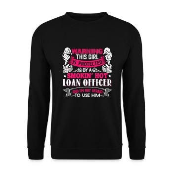 Protected By A Smokin Hot Loan Officer - Unisex Sweatshirt - black - Front - Alina (178cm) & Michal (187cm)