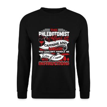 Phlebotomist Phlebotomist Runs On Caffeine - Unisex Sweatshirt - black - Front - Alina (178cm) & Michal (187cm)