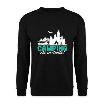 Camping Camping Is In Tents - Unisex Sweatshirt - black - Front - Alina (178cm) & Michal (187cm)