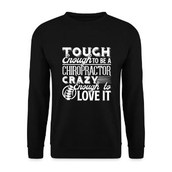 Chiropractor Tough Enough To Be A Chiropractor - Unisex Sweatshirt - black - Front - Alina (178cm) & Michal (187cm)