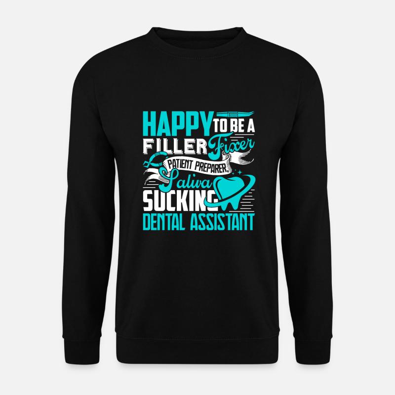 Dental Assistant Proud Dental Assistant - Unisex Sweatshirt - black
