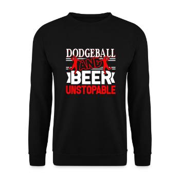 Dodgeball Dodgeball And Beer Unstoppable - Unisex Sweatshirt - black - Front - Alina (178cm) & Michal (187cm)