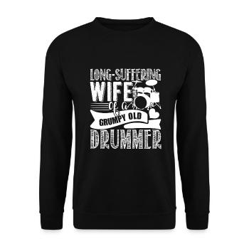 Long Suffering Wife Of A Grumpy Old Drummer - Unisex Sweatshirt - black - Front - Alina (178cm) & Michal (187cm)