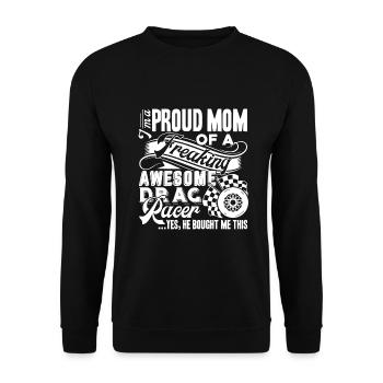 Drag Racing Proud Drag Racer Mom - Unisex Sweatshirt - black - Front - Alina (178cm) & Michal (187cm)