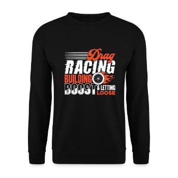Drag Racing Drag Racing Building Boost - Unisex Sweatshirt - black - Front - Alina (178cm) & Michal (187cm)