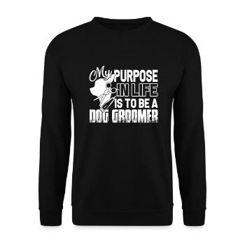 My Purpose In Life Is To Be A Dog Groomer - Unisex Sweatshirt - black - Front - Alina (178cm) & Michal (187cm)