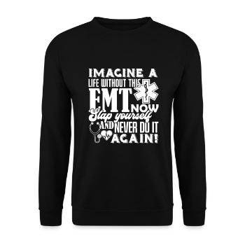 EMT Life Without EMT - Unisex Sweatshirt - black - Front - Alina (178cm) & Michal (187cm)