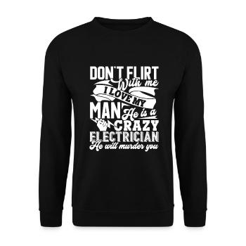 Electrician My Man Is A Crazy Electrician - Unisex Sweatshirt - black - Front - Alina (178cm) & Michal (187cm)
