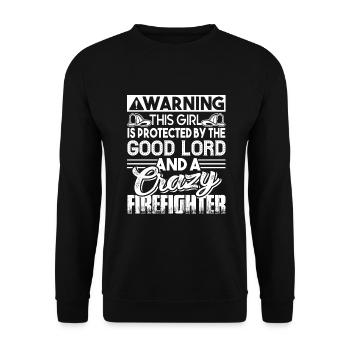 Firefighter Protected By A Crazy Firefighter - Unisex Sweatshirt - black - Front - Alina (178cm) & Michal (187cm)