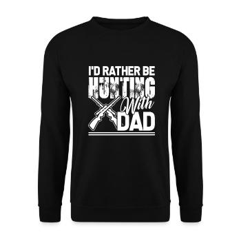 Hunting I'd Rather Be Hunting With Dad - Unisex Sweatshirt - black - Front - Alina (178cm) & Michal (187cm)