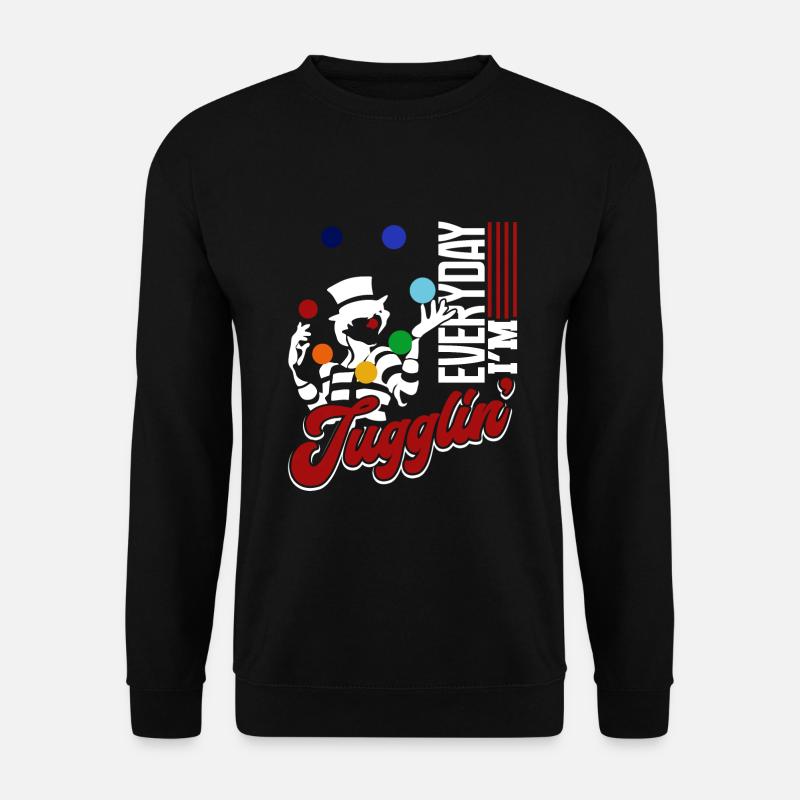 Juggling Everyday I'm Juggling - Unisex Sweatshirt - black