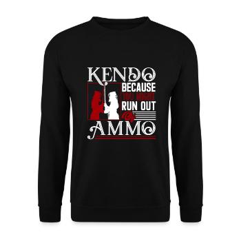 Kendo Kendo Because You Might Run Out Ammo - Unisex Sweatshirt - black - Front - Alina (178cm) & Michal (187cm)